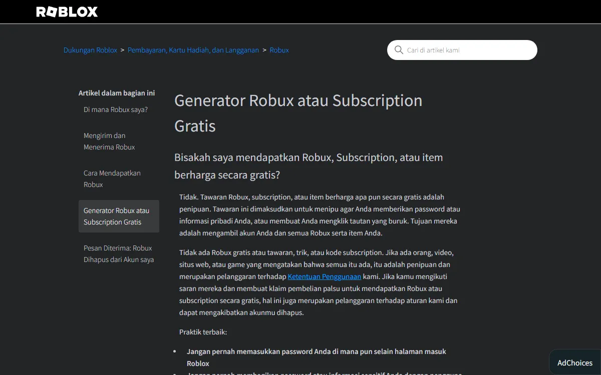 Halaman Dukungan Roblox berbahasa Indonesia berjudul Generator Robux atau Subscription Gratis yang menjawab tidak, tawaran Robux gratis adalah penipuan, beserta praktik terbaik menjaga kata sandi